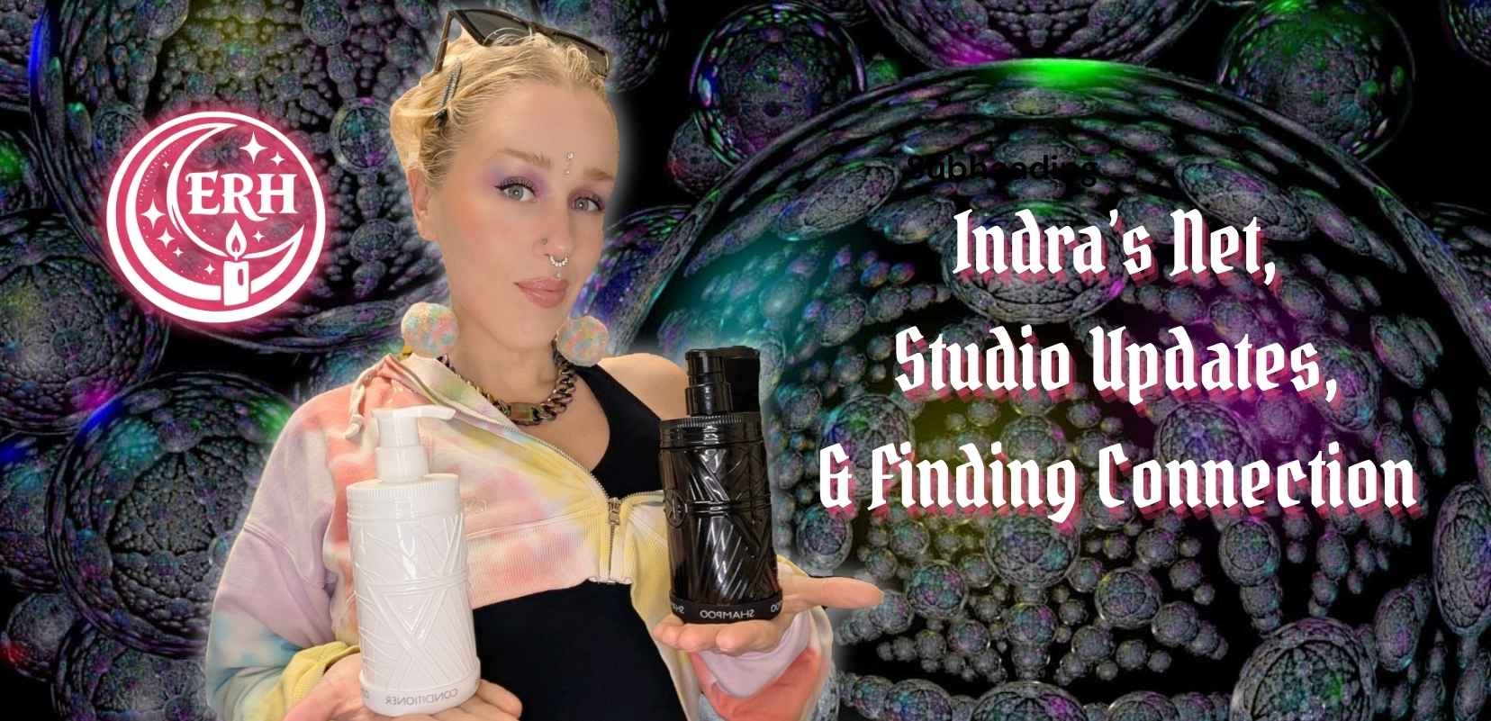erin holds glass refillable bottles of shampoo and conditioner in front of indras net. it reads - Indras net, Studio updates, & finding connection.